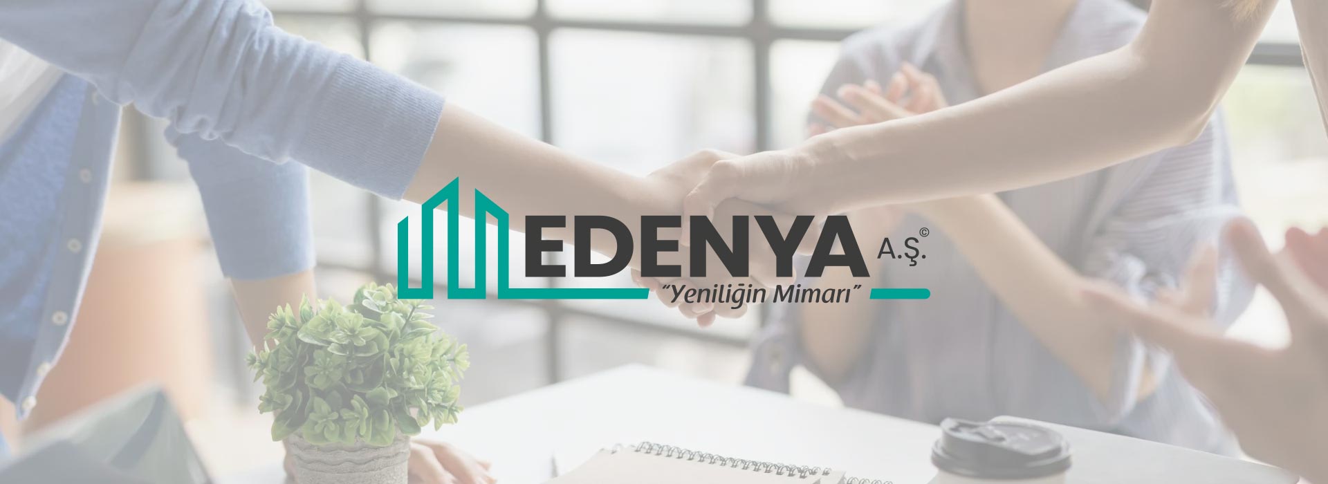 Edenya İnşaat Hakkımızda